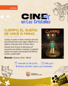 Cuerpo, el sueño se hace a mano llega a Cine en Los Cristales
