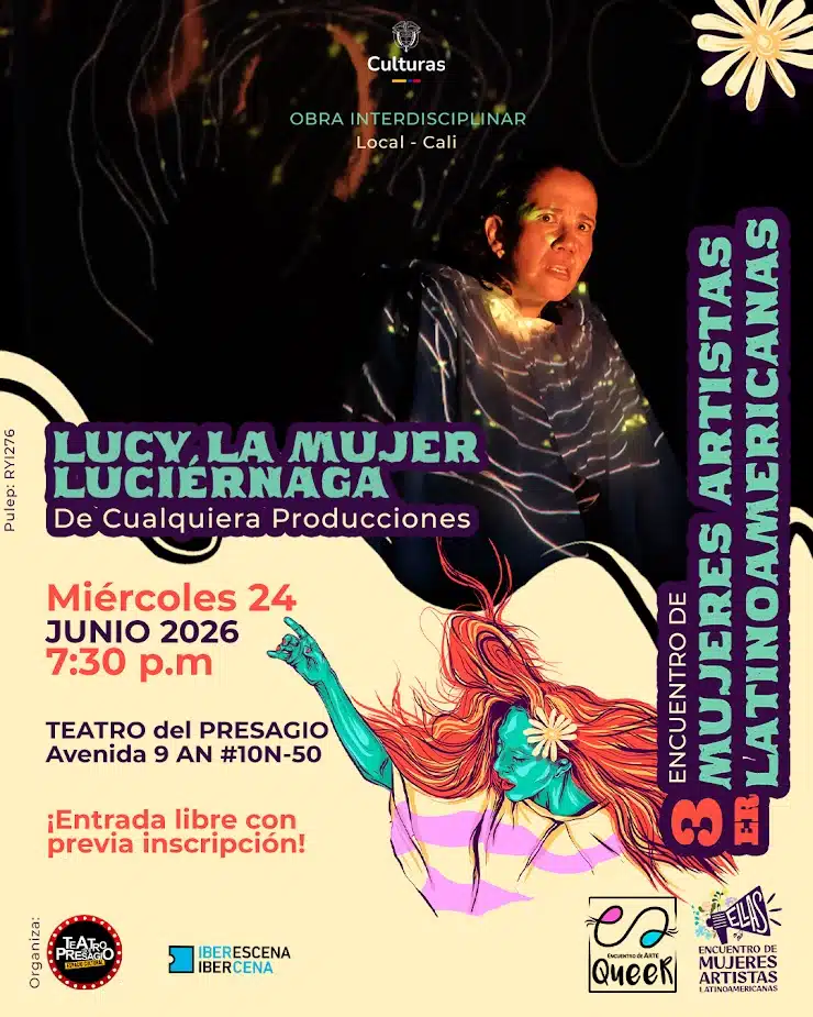 LUCY, LA MUJER LUCIERNAGA – Cali