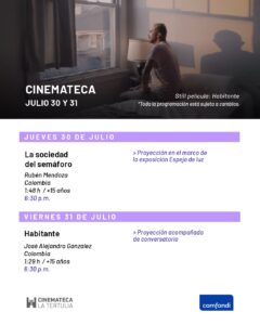 Programación Cinemateca la Tertulia del 30 al 31 de Julio Agosto 01 al 02 2026 en Cali - Cinemateca Museo la Tertulia Cali