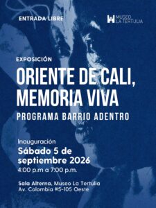 Desde donde nace el sol también se cuentan historias de nuestra ciudad. en Cali - Museo La Tertulia Cali
