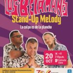 Los Betamanes: Stand-Up Melody "La Culpa es de la Plancha"