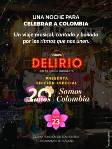 Delirio: Somos Colombia (Ultima Funcion de Temporada) – Carpa Delirio en Cali - Carpa Delirio