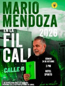 Mario Mendoza presenta su nuevo libro en la FIL Cali 2026 en Cali - Hotel Spirito by Spiwak Cali