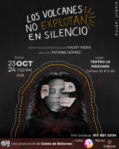 Los Volcanes no Explotan en Silencio (23 de octubre) en Cali - Teatro La Máscara