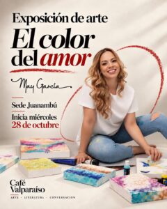 Exposicion de Arte: El Color del Amor – May Garcia en Cali - Café Valparaíso Juanambu