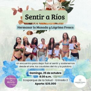 Sentir a Rios: Encuentro Hermanar la Manada y Lagrima Fresca en Cali - Ecoparque de la Salud Pance