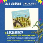 Lanzamiento Libro Entre Niebla y Frailejones (Olla Grafica - CaliLee 2026)