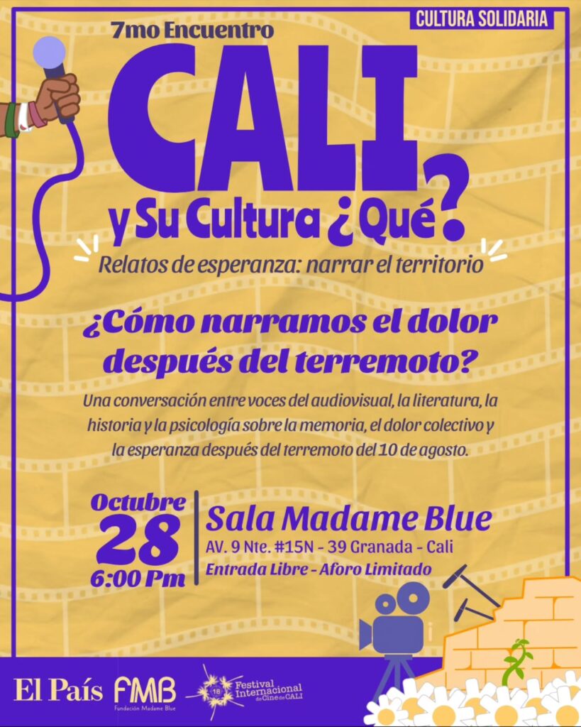 7o Encuentro Cali y su Cultura Que?: Relatos de Esperanza – Narrar el Territorio