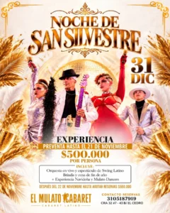 Noche de San Silvestre – Fin de Ano en El Mulato Cabaret en Cali - El Mulato Cabaret Cali: del barrio Aguablanca al escenario del Super Bowl con Jennifer López