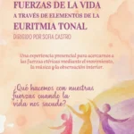 Vivencia de las Fuerzas de la Vida a traves de Euritmia Tonal