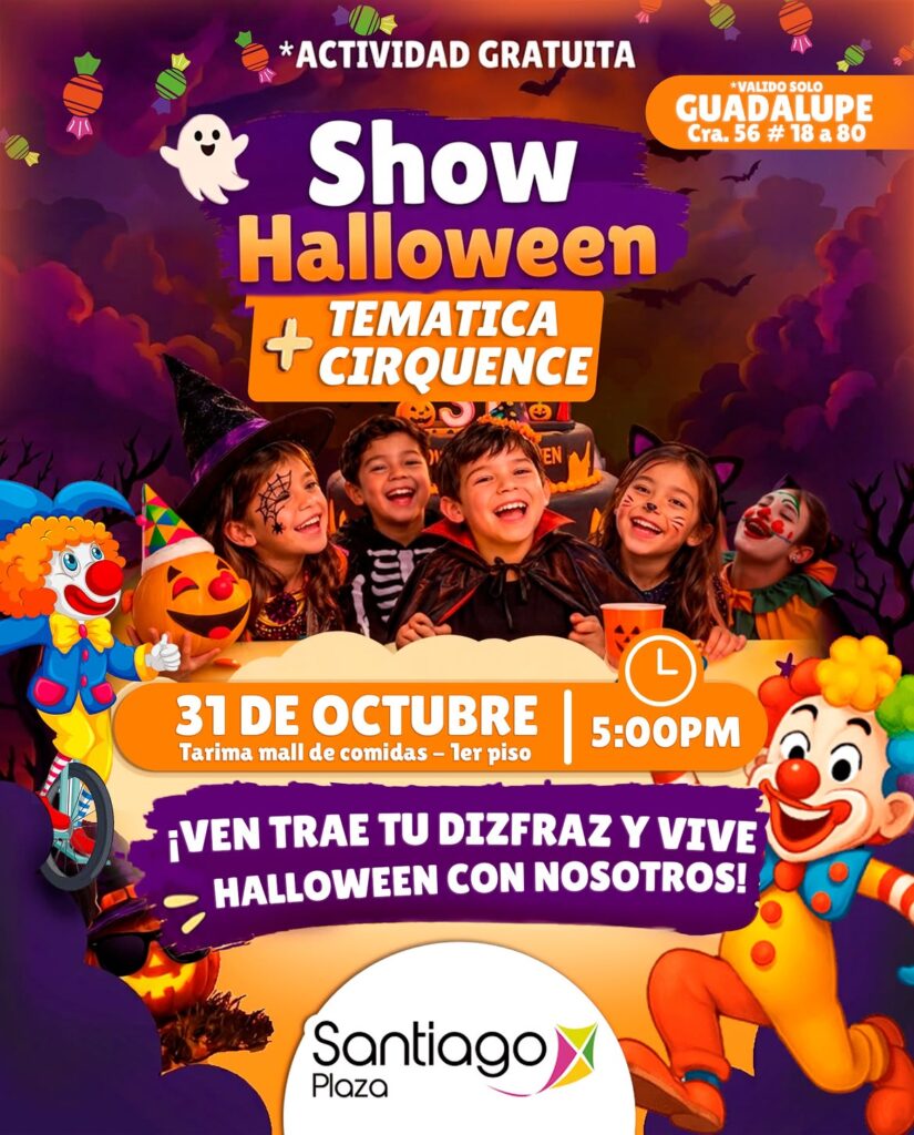 Show de Halloween + Cirquence (Santiago Plaza Guadalupe)