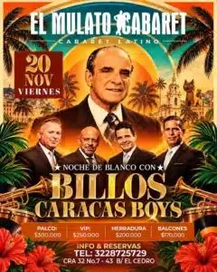 Noche de Blanco con Billos Caracas Boys – El Mulato Cabaret en Cali - El Mulato Cabaret Cali: del barrio Aguablanca al escenario del Super Bowl con Jennifer López