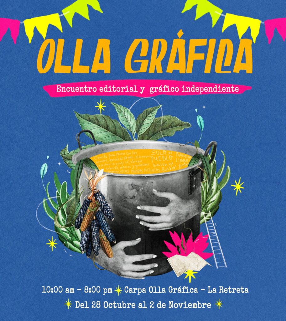 Olla Grafica: Encuentro Editorial y Grafico Independiente (CaliLee Festival)